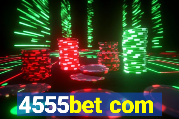 4555bet com